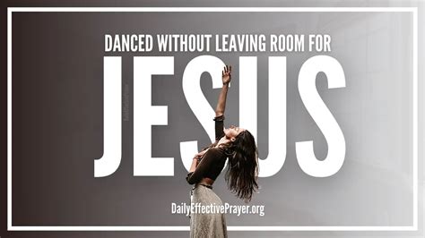 What Does Dance Without Leaving Room for Jesus Mean? And How Does It Shape Our Cultural Expressions?