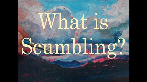 What is Scumbling in Art, and How Does It Connect with the Artist's Emotional Expression?